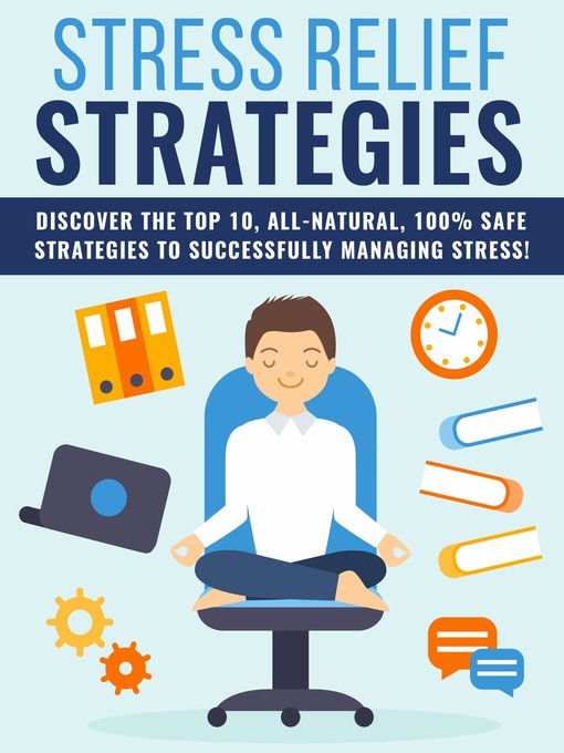 Title details for Stress Relief Strategies by Lucy - Available